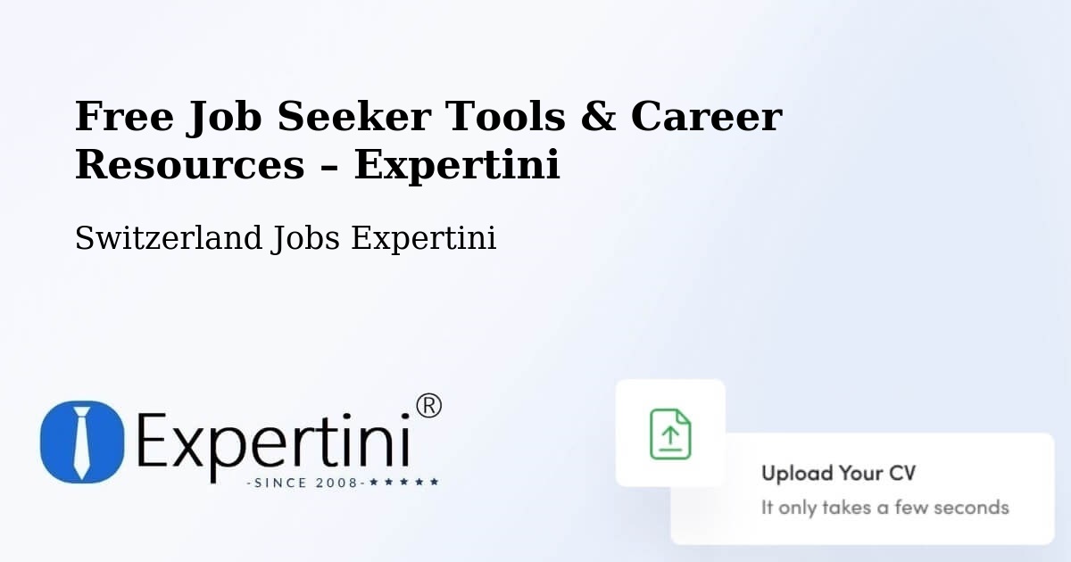Free Job Seeker Tools & Career Resources – Triengen - Triengen, Switzerland Jobs Expertini