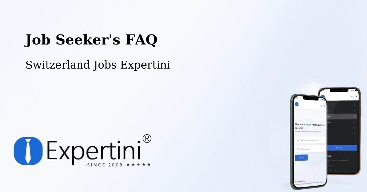Job Seeker FAQ – Triengen - Switzerland Jobs Expertini