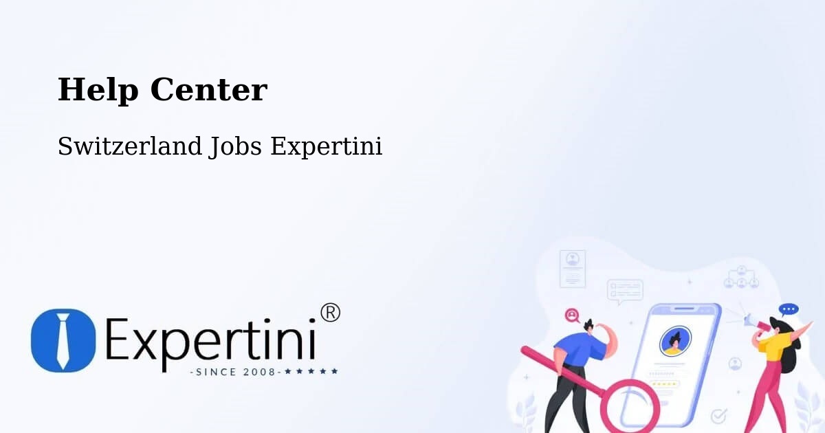 Help Center – Triengen - Switzerland Jobs Expertini